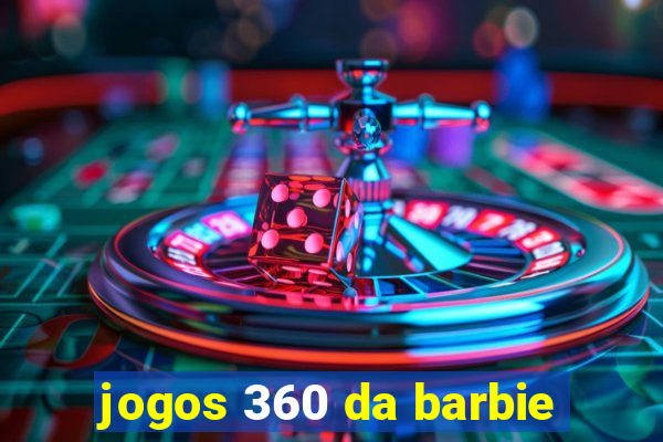 jogos 360 da barbie
